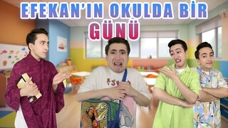 Efekan'ın Okulda Bir Günü