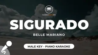 Sigurado - Belle Mariano (Male Key - Piano Karaoke)
