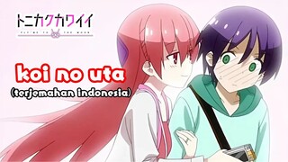 Tonikaku Kawaii op 1 Koi no Uta (Lirik & Terjemahan Indonesia)