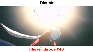 Tóm tắt Khuyển dạ xoa phần 46| #anime #animefight #khuyendaxoa