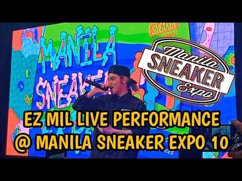 EZ MIL LIVE PERFORMANCE @ MANILA SNEAKER EXPO 10