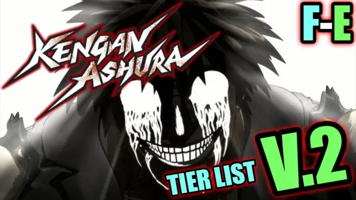 Kengan Ashura - Updated Fighter Tier List (F - E Tier & Rules)