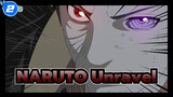 NARUTO|Only Obito can take "Unravel"_2