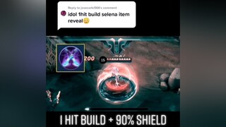 Reply to  1 HIT SELENA BUILD MLBB fyp selenamlbb mobilelegendsphofficial mobilelegends_id selenatutorial selenabuild stainqt