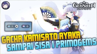 GACHA AYAKA KOK GINI AMAT YA !! | Genshin Impact Gacha