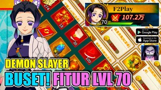 Demon Slayer Mobile 3D Review LVL 70 Ini Yang Harus Di SIAPKan Fitur POWER - Gameplay Android