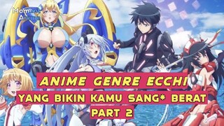 Review 3 Anime Genre Ecchi yang bikin kamu Sang* berat - Moment Anime