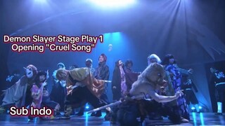 Opening Demon Slayer Stage Play 1 Cruel Song Sub Indo - Kimetsu No Yaiba