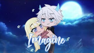 "Imagine" Gacha Club | Music Video