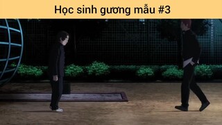Học sinh gương mẫu p3