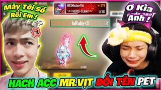 Ruby Chơi Lớn Hack Acc MR VỊT Đổi Tên PET Thành “ Iu Ruby ? “ Và Cái Kết Là…