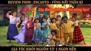 [ REVIEW PHIM HOẠT HÌNH ] : [ ENCANTO 2021 - VÙNG ĐẤT THẦN KÌ ] Bộ Phim Thứ 60 Của Disney!