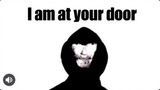 I am at your door (share it now)