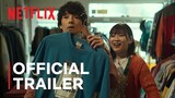 We Couldn’t Become Adults | Official Trailer | Netflix