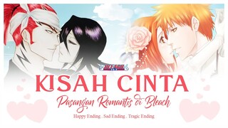 Kisah Cinta 6 Pasangan Romantis di Anime Bleach