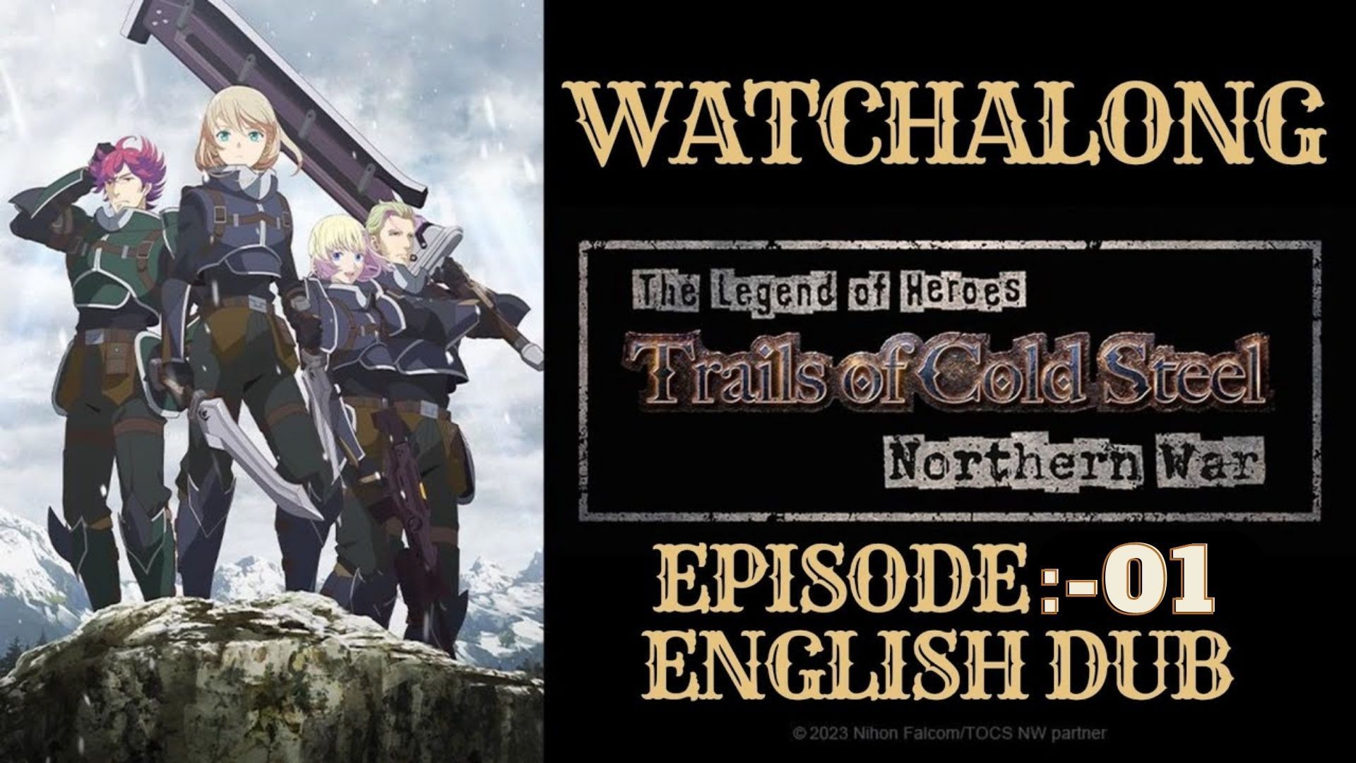 The Legend of Heroes: Trails of Cold Steel – Northern War 1. Sezon