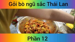 Gỏi bò ngũ sắc Thái Lan #12