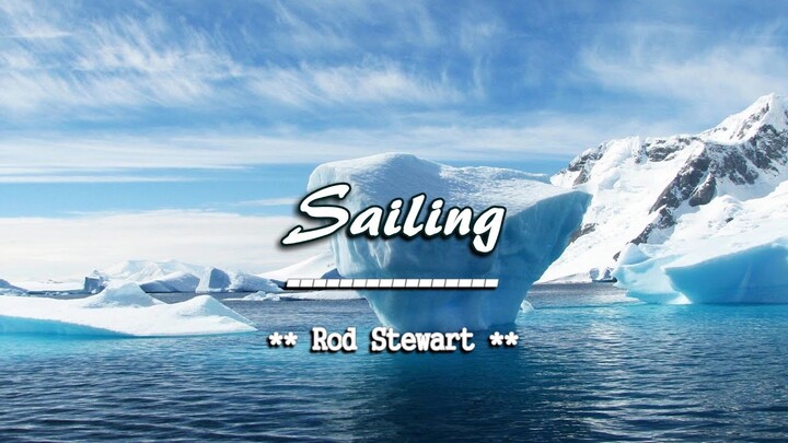 Sailing - Rod Stewart ( KARAOKE )