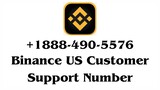 Binance US Customer suppport Number☎ Binance Customer Support Phone Number +1888-490-5576 Tollfree N