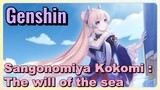 Sangonomiya Kokomi : The will of the sea