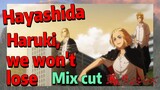 [Tokyo Revengers]  Mix Cut |  Hayashida Haruki, we won't lose