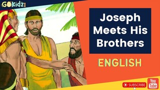 "JOSEPH MEETS HIS BROTHERS" | Kids Bible Story