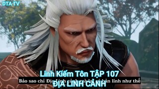 Linh Kiếm Tôn TẬP 107-ĐỊA LINH CẢNH