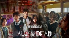 ALL OF US ARE DEAD S1 Episode 4 [Sub Indo]