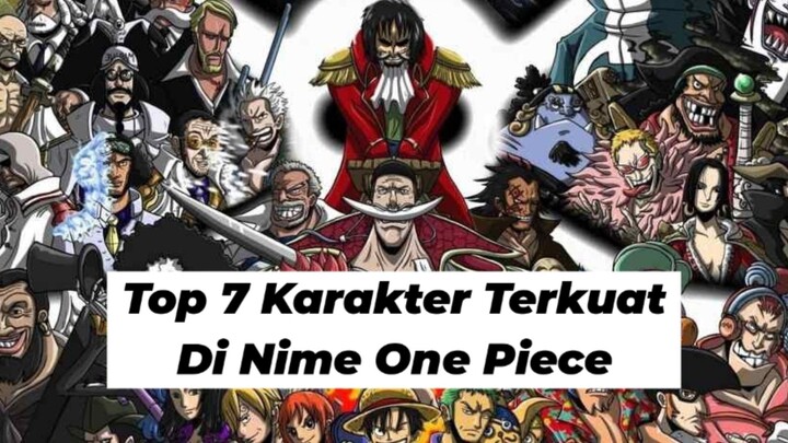 Top 7 Karakter Ter OP di anime One Piece