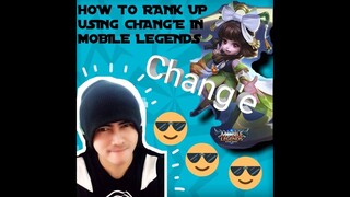 CHANG’E MOBILE LEGENDS How to Rank Up in Mobile Legends using Chang’e