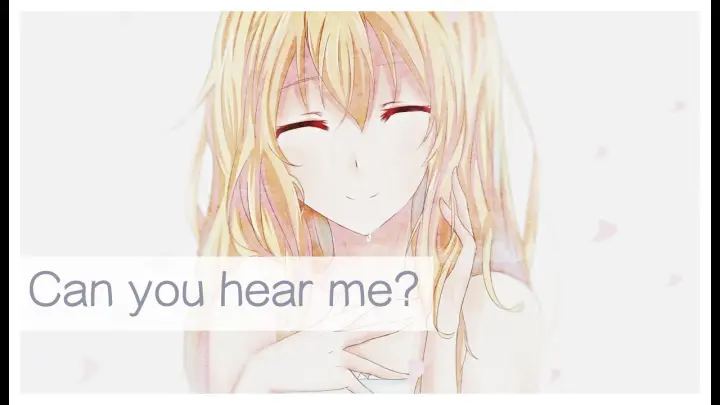 [Japanese Voice Acting] - Can you hear me?