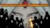 Uzumaki Naruto ke 5, 10 Karakter Terkuat di Serial Anime Naruto | #JSANIMEMONOGATARI EPISODE 2