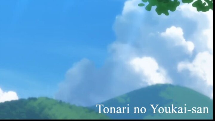 Tonari no Youkai-san ep 2