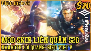 Hướng Dẫn Mod Skin Nakroth Siêu Việt Bậc 5 - Nakroth Lôi Quan Sứ Mới Nhất Mùa 20