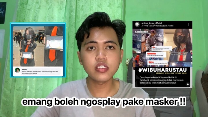 EMANG BOLEH NGOSPLAY PAKE MASKER !!