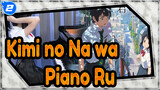 Kimi no Na wa. |Pra-eksistensi|RADWIMPS |Piano Ru_2