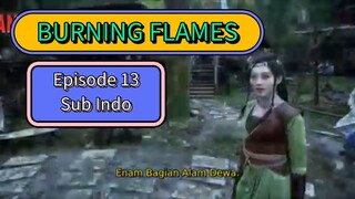 BURNING FLAMES EPS13 SUB INDO