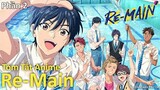 Tóm Tắt Anime: " Tôi Là Thiên Tài Bóng Nước " | RE-MAIN | Phần 2 | Review Anime