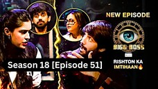 Bigg Boss Season 18 [Episode 51] Hindi