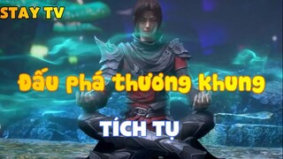 Đấu phá thương khung_Tích tụ