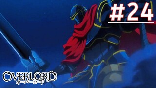 Overlord II โอเวอร์ ลอร์ด จอมมารพิชิตโลก (ภาค2) | พากย์ไทย ตอนที่ 24 (ตอนที่ 11)