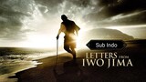 Letters From Iwo Jima (2006) [Sub Indo]