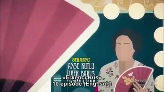 Erkenci kus EPISODE 10