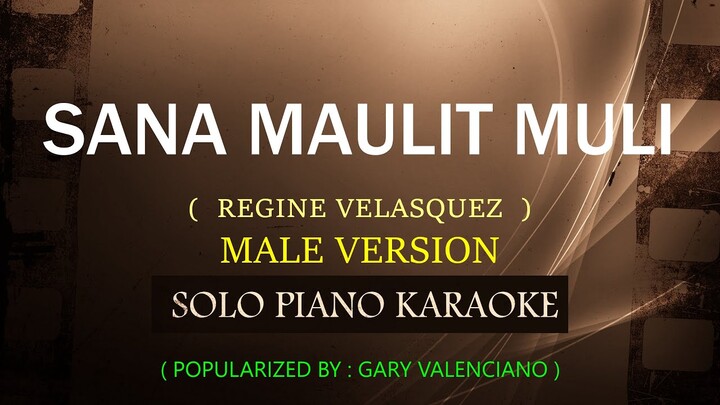SANA MALUIT MULI ( MALE VERSION ) ( REGINE VELASQUEZ VERSION ) (COVER_CY)