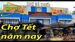 Chợ Bà Chiểu [Nam Việt 1910] Chợ tết Sài Gòn 2022