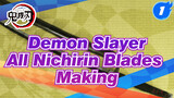 [Demon Slayer] Demon Slayer Corps' Nichirin Blades Making (Updating)_1