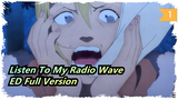 Listen To My Radio Wave
ED Full Version_1