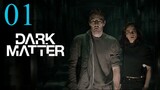 Dark Matter S01E01 (2024)