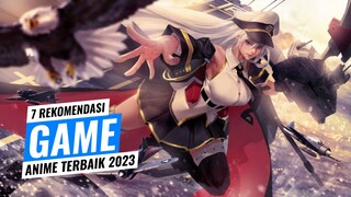 GAME WIBU🤩 || 7 Rekomendasi Game Anime Terbaik 2023