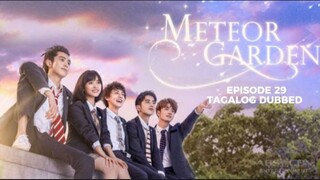 Meteor Garden 2018 Episode 29 Tagalog Dubbed